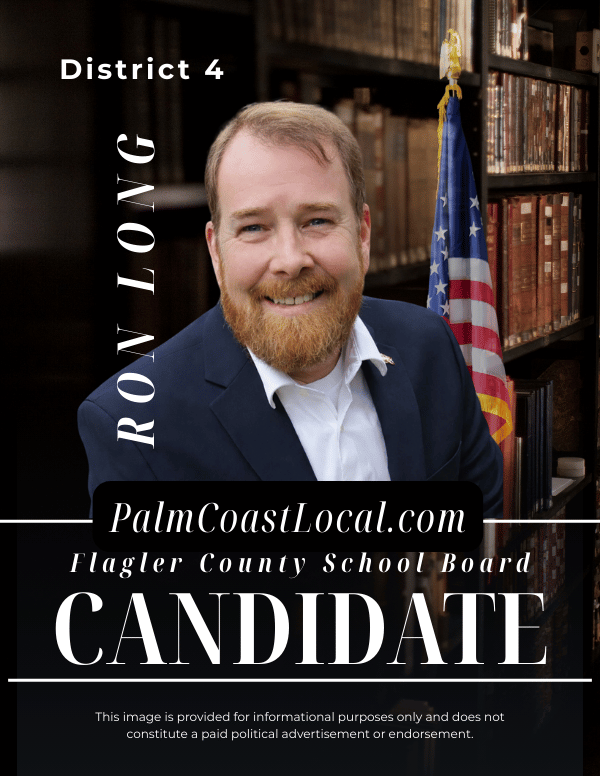 Ron Long, candidate for Flagler County School Board District 4 in the 2026 election on Palm Coast Local cover 