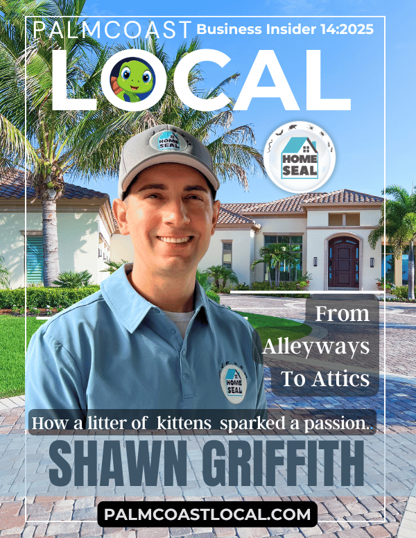 Shawn Griffith shares his story on Palm Coast Local's Fourteenth Business Insider Edition Shawn Griffith on the cover of Palm Coast Local Busienss Insider