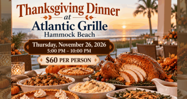 Thanksgiving dinner with turkey and holiday sides at Atlantic Grille at Hammock Beach November 26, 2026 on PalmCoastLocal.com